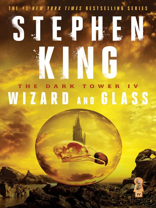 Title details for Wizard and Glass by Stephen King - Available